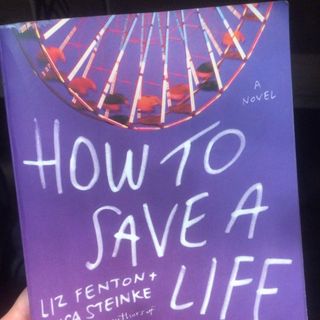 How To Save A Life by Liz Fenton and Lisa Steinke