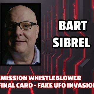 New Apollo Mission Whistleblower Testimony - The Final Card - Fake UFO Invasion | Bart Sibrel