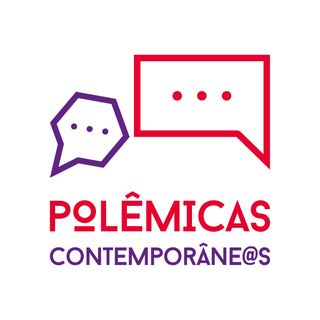 Polêmicas Contemporâneas - FACED/UFBA
