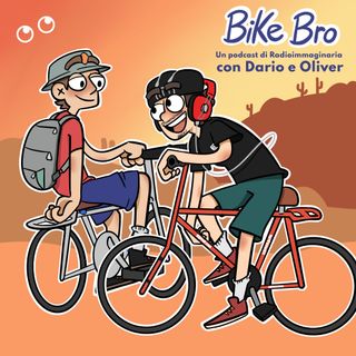 BIKE BRO - Il viaggio di Dario e Oliver