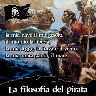 53 - La filosofia del pirata