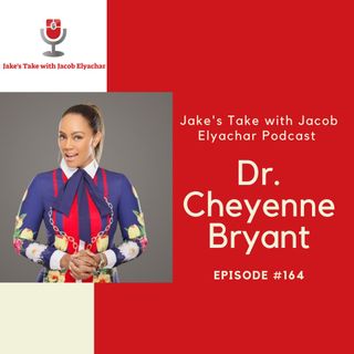 Episode 164: Dr. Cheyenne Bryant Visits!
