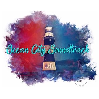 Ocean City Soundtrack