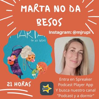66. Marta no da besos. María José Ruiz