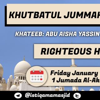 Friday Khutbah | Righteous Habits | Abu Aisha Yassin