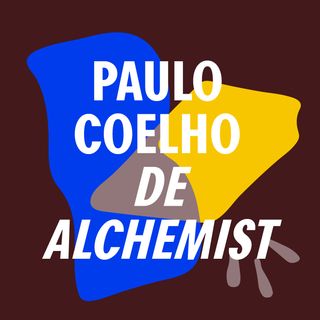 S6 #10 - Manifesteren kun je leren | Paulo Coelho - De alchemist