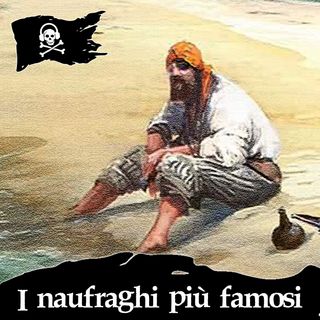 57 - Naufraghi famosi