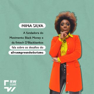 Nina Silva fala sobre os desafios do afroempreendedorismo