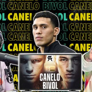 🇲🇽Canelo Vs. Bivol Watch Party with David Benavidez and Paulie Malignaggi❗️