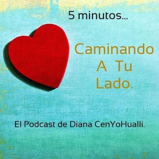 Podcast 10 2da Temporada Caminando A Tu Lado