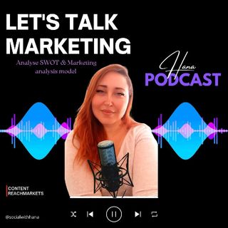 Episode 1- Let's Talk Marketing