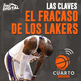 Las Claves del Fracaso de Los Lakers