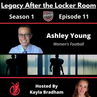 S1:EP11--Ashley Young, Women's Tackle Football