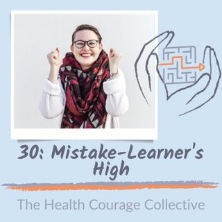 30: Mistake Learner's High