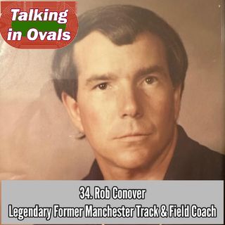 34. Rob Conover, Legendary Former Manchester Track & Field Coach