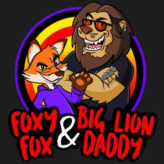 FF&BLD: Foxy and Lion cackle over Dhar Mann, You Won’t Believe What Happens Next! #15 2-14-23