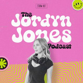 The Jordyn Jones Podcast