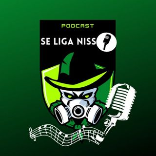 Se Liga Nisso Podcast