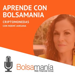 Aprende con Bolsamania - CRIPTOMONEDAS