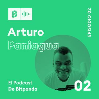 Episodio 2. El nacimiento de Bitcoin y los primeros años, con Arturo Paniagua