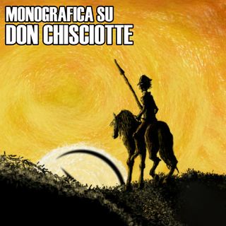 Monografia sul DON CHISCIOTTE