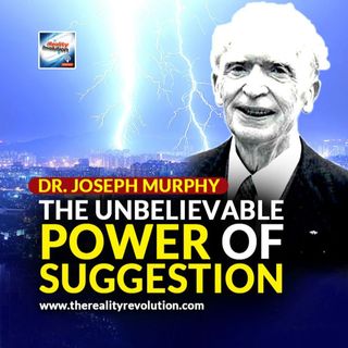 Dr. Joseph Murphy - The Unbelievable Power Of Suggestion (963hz)