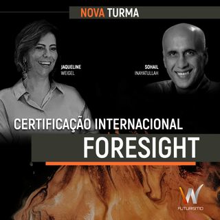 Certificação Internacional em Foresight W Futurismo - JULHO