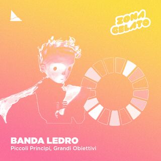 S3 Ep 3 - Banda Ledro / Piccoli Principi Grandi Obiettivi