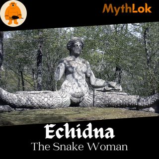 Echidna : The Snake Woman