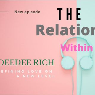 The Relationship Within