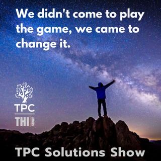 5/17/22 TPC Presents The Solutions show