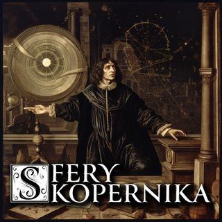 Sfery Kopernika. Polihistor