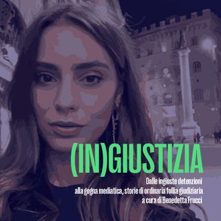 (In)Giustizia - Benedetta Frucci