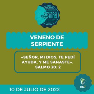 10 de julio - Un Mensaje De @Dios Para Ti - Devocional de Jóvenes - Veneno de serpiente