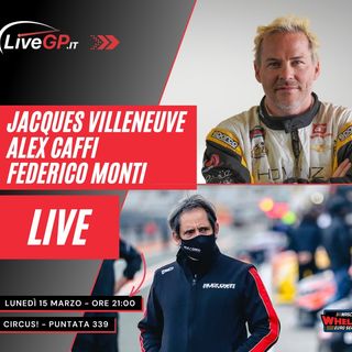 LIVE con Jacques Villeneuve, Alex Caffi e Federico Monti | Circus! - Puntata 339