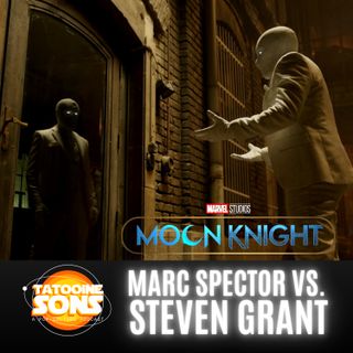 Moon Knight: Marc Spector VS Steven Grant