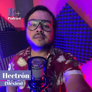 Entrevista Hectrón (Monterrey, México)