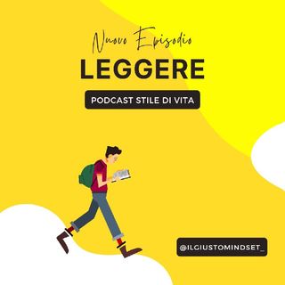 Podcast Motivazionale: "Leggere"