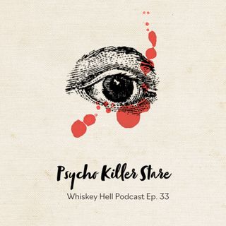 Pyscho Killer Stare