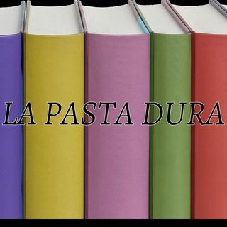 La pasta dura