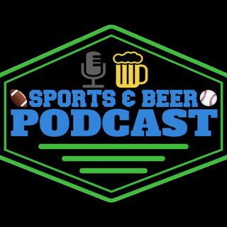 Sports & Beer Podcasts
