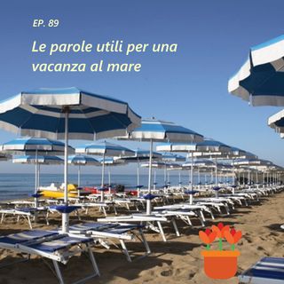Ep. 89 - Le parole utili per una vacanza al mare 🇮🇹 Luisa's Podcast