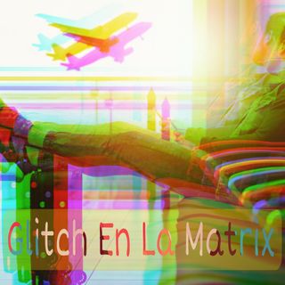 CYVLV Ep6: Glitch En La Matrix
