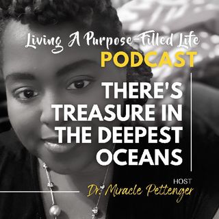 Episode 72 - Treasure In The Deepest Ocean