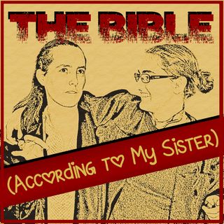 Episode 18: Sarah, Abraham's "Sister"
