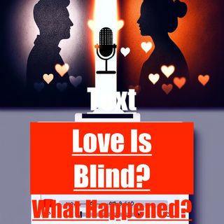 Love Is Blind?