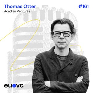 #161 Thomas Otter, Acadian Ventures