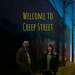 Creep Street Podcast