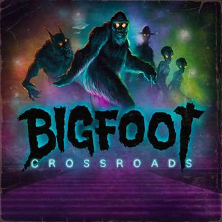 Bigfoot Crossroads