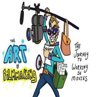 The Art of Filmmaking